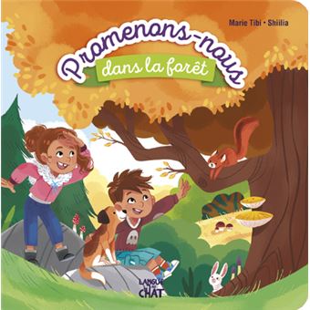 Promenons-nous dans la forêt - Une histoire et des découvertes