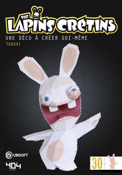 Les Lapins Cretins Lapins Cretins Une Deco A Creer Soi Meme Ubisoft Tougui Broche Achat Livre Fnac