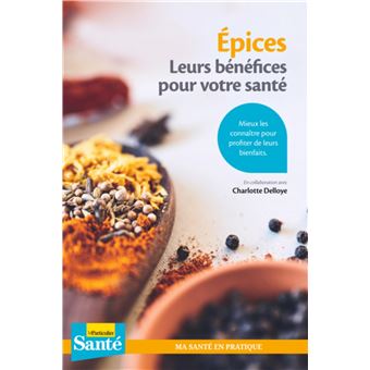 Epices. Leurs bénéfices pour votre santé - 1