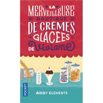 Couverture : La merveilleuse boutique de crèmes glacées de Viviane