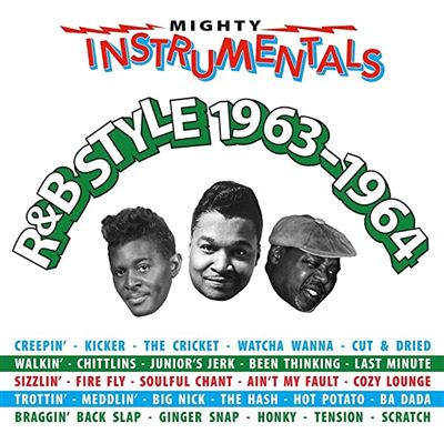 Mighty Instrumentals RNB Style 1963-1964