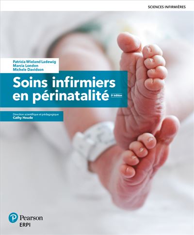 SOINS INFIRMIERS EN PERINATALITE 5e édition