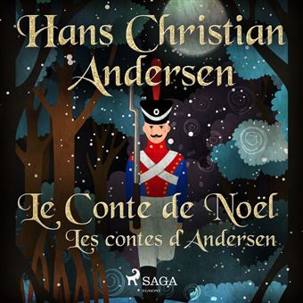 Le Conte de Noël: les contes d'Andersen - Livre audio - Hans-Christian