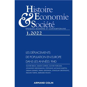 Histoire, Economie et Société 1/2022 Réfugiés et déplacés en Europe dans les années 1940