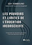 Les pouvoirs de l'éducation inconsciente