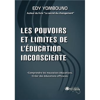 Les pouvoirs de l'éducation inconsciente