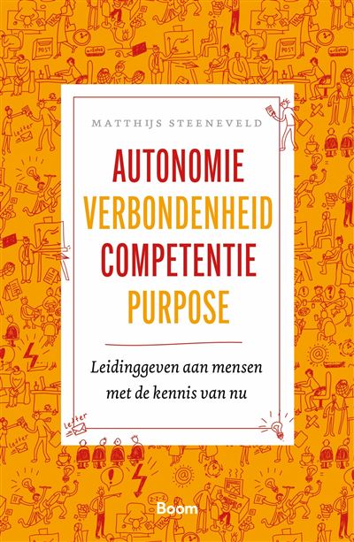 Autonomie Verbondenheid Competentie Purpose