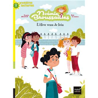 Noémie Broussailles - L'élève venu de loin CP/CE1 6/7 ans