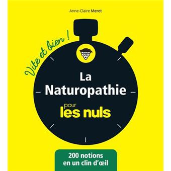 La naturopathie Vite et bien pour les Nuls