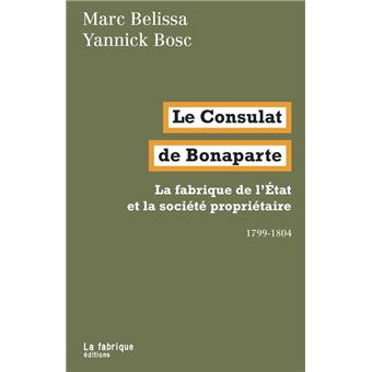 Le Consulat de Bonaparte