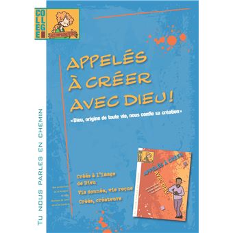 Tu nous parles en chemin - Collège - Appelés à créer avec Dieu - Animateur