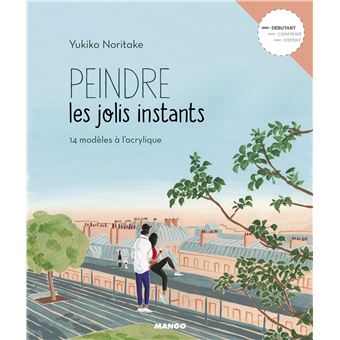 Peindre les jolis instants