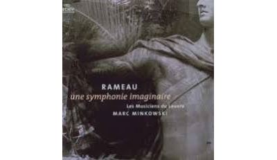 Rameau Une Symphonie Imaginaire
