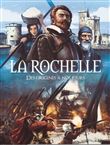 La Rochelle, Des origines à nos jours