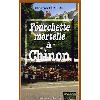 Fourchette mortelle a chinon