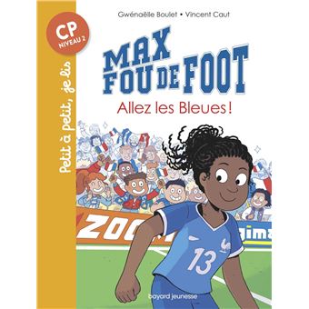 Allez les bleues ! : CP niveau 2