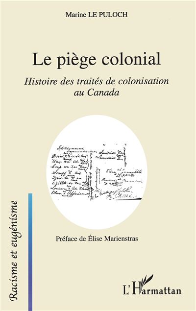 Piège colonial, histoire des traités de colonisation