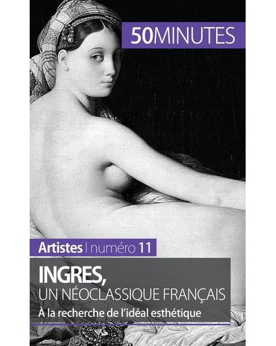 Ingres, un néoclassique français