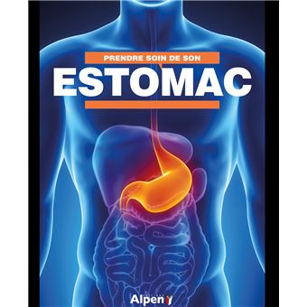 Prendre soin de son estomac