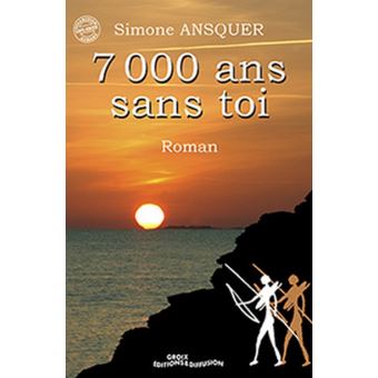 7000 ans sans toi - 1