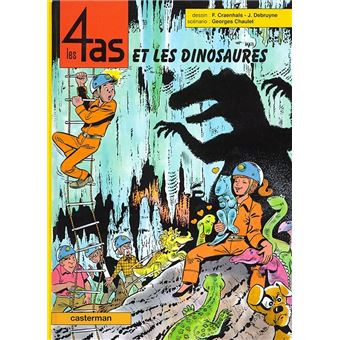 Les 4 As Tome 35 Les 4 As Et Les Dinosaures Georges Chaulet Francois Craenhals Cartonne Achat Livre Fnac