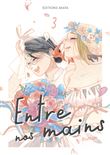 Entre nos mains - Tome 3