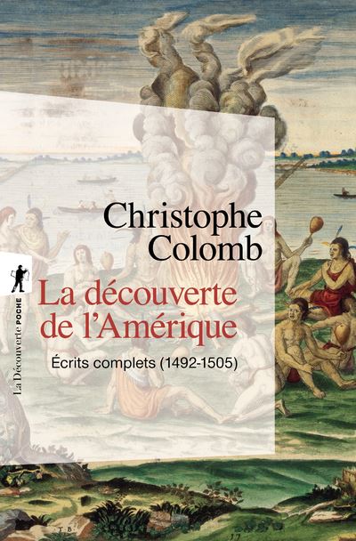 La découverte de l'Amérique (en 1 volume) - Christophe Colomb - Poche