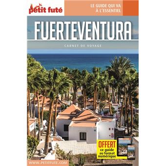 Guide Fuerteventura 2022 Carnet Petit Futé