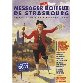 Almanach 2011 Le Grand Messager Boiteux De Strasbourg 21 X 14 8 Cm Broche Collectif Achat Livre Fnac