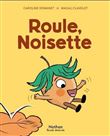 Roule, Noisette