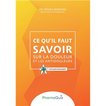Ce qu'il faut savoit sur la douleur et les anti-douleurs