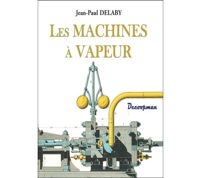 Les machines à vapeur