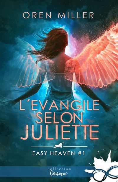 Easy heaven - t01 - l'evangile selon juliette - easy heaven,