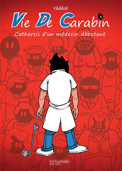 Vie de carabin #3 -  VDC - cartonné
