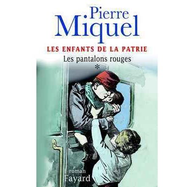 Les Enfants de la Patrie - Pierre Miquel - broché
