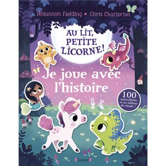 Au lit, petite licorne ! - Je joue avec l histoire