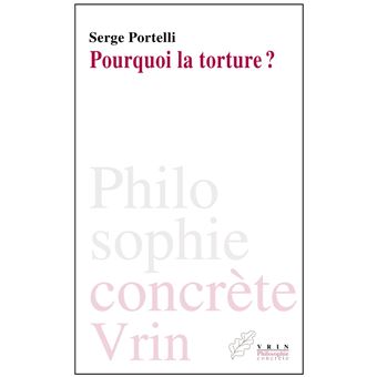 Pourquoi la torture?