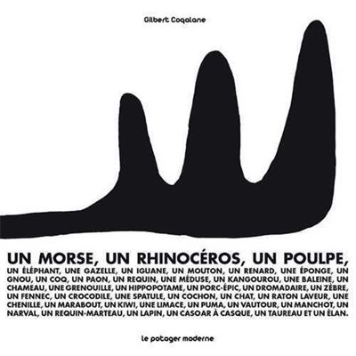 Un morse un rhinoceros un poulpe