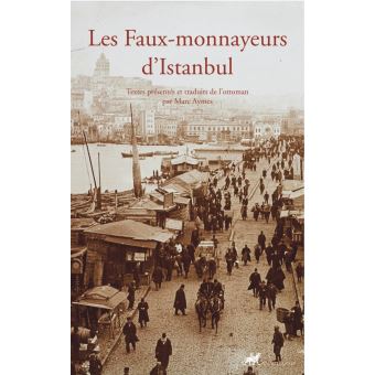 Les Faux-monnayeurs d'Istanbul