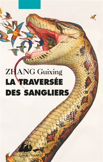 La Traversée des sangliers - Guixing Zhang - Philippe Picquier - broché - Roman