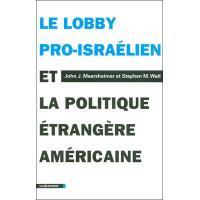 Le lobby pro-israëlien et la politique américaine