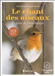 Le chant des oiseaux - Le guide de l'ornithologue - Livre + CD