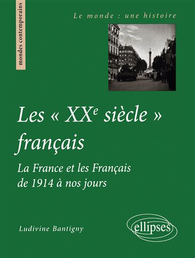 La France au XXème siècle
