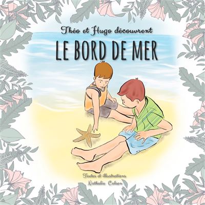 Théo et Hugo découvrent le bord de mer