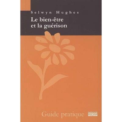 Le bien-être et la guérison