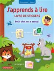 Petit chat en a assez! (CP/1re primaire - Niveau 1) J'apprends à lire livre de stickers