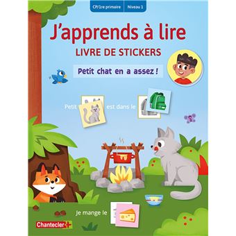 Petit chat en a assez! (CP/1re primaire - Niveau 1) J'apprends à lire livre de stickers