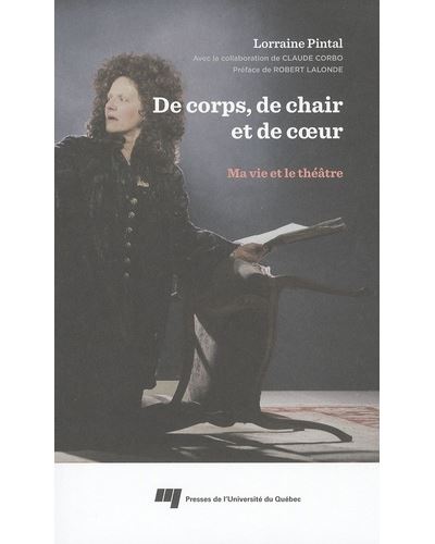 De corps de chair et de - Lorraine Pintal - broché