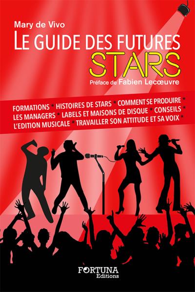 Le guide des futures stars