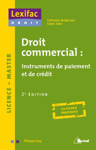 Droit commercial - Instrument de paiement et de crédit